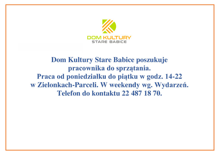 Dom Kultury Stare Babice poszukuje pracownika do sprzątania