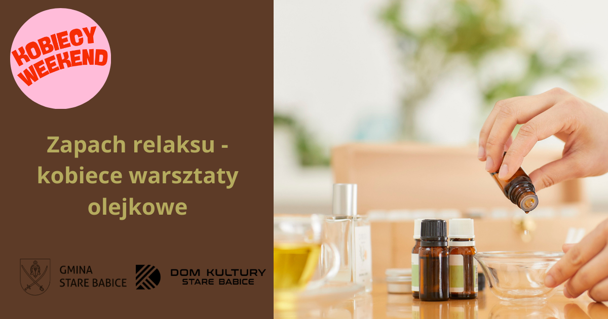 Warsztaty tworzenia olejków eterycznych o